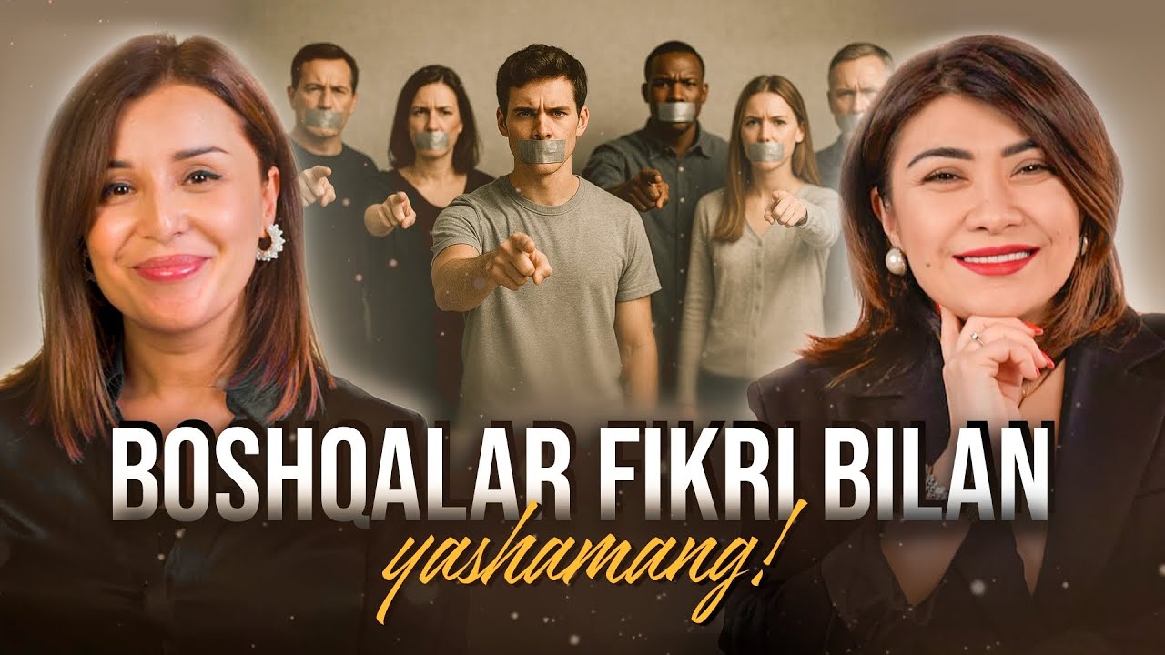 Boshqalar Fikri Bilan Yashamang!