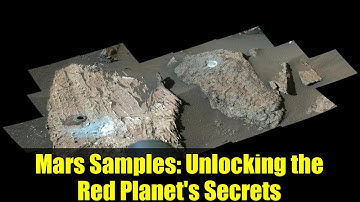 Mars Samples: Unlocking the Red Planet