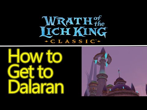 Video: Kde je dalaran wow klasika?