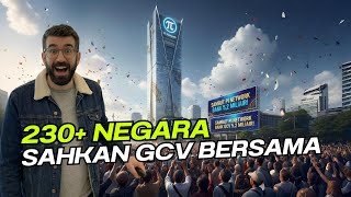 230+ NEGARA SAHKAN GCV | PELUANG BERKEMBANG PIONIR BERSAMA PI NETWORK GCV