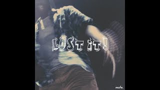 Mofe. - Lost It!