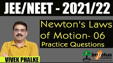 N L M (Pseudo force) Problems Practice - 06 l NEET/JEE - 2021/22 l Vivek Phalke PHYSICS