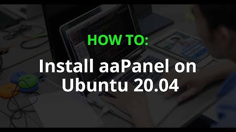 How to Install aaPanel Control Panel on Ubuntu | Step-by-Step Guide - Riz App Studio