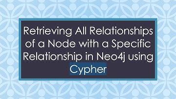 Retrieving All Relationships of a Node with a Specific Relationship in Neo4j using Cypher