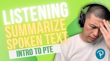 PTE Academic 2025 | Listening: Summarize Spoken Text Format, Example & Scoring