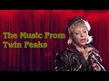 Dream Pop Masterpieces - The Twin Peaks Soundtrack