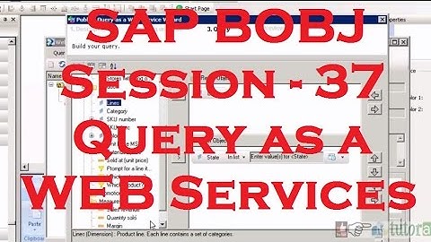 Query as a Web Services - SAP Business Objects Tutorial (BOBJ) 4.0 - Session - 37