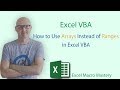 How to Use Arrays Instead of Ranges in Excel VBA