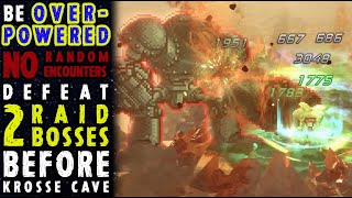 Be OVERPOWERED [PLUS] Defeating 2 Raid Bosses [All Before Entering Krosse Cave] Star Ocean 2 R