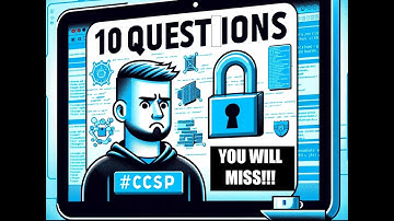 10 Question You Will Miss On The ISC2 CCSP Certified Cloud Security Professional Exam
