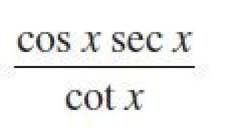 Simplify cosx*secx/cotx