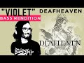 Deafheaven - VIOLET (Bass Rendition)