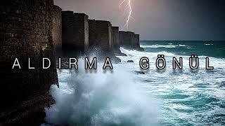 Aldırma Gönül 🎶 Yapay Zeka Düzenleme Farklı Yorum
