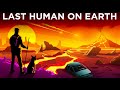 What If You Were the Last Person on Earth?