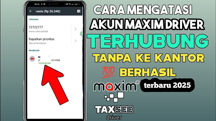 Cara mengatasi akun Maxim Driver Terhubung tanpa ke kantor - terbaru 2025