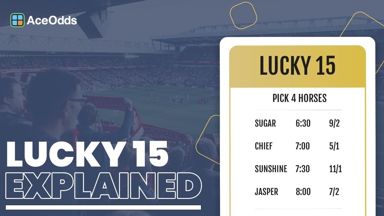 Lucky 15 Betting Strategy 