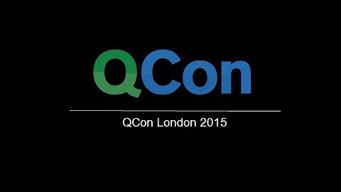 QCon London 2015 Opening Video