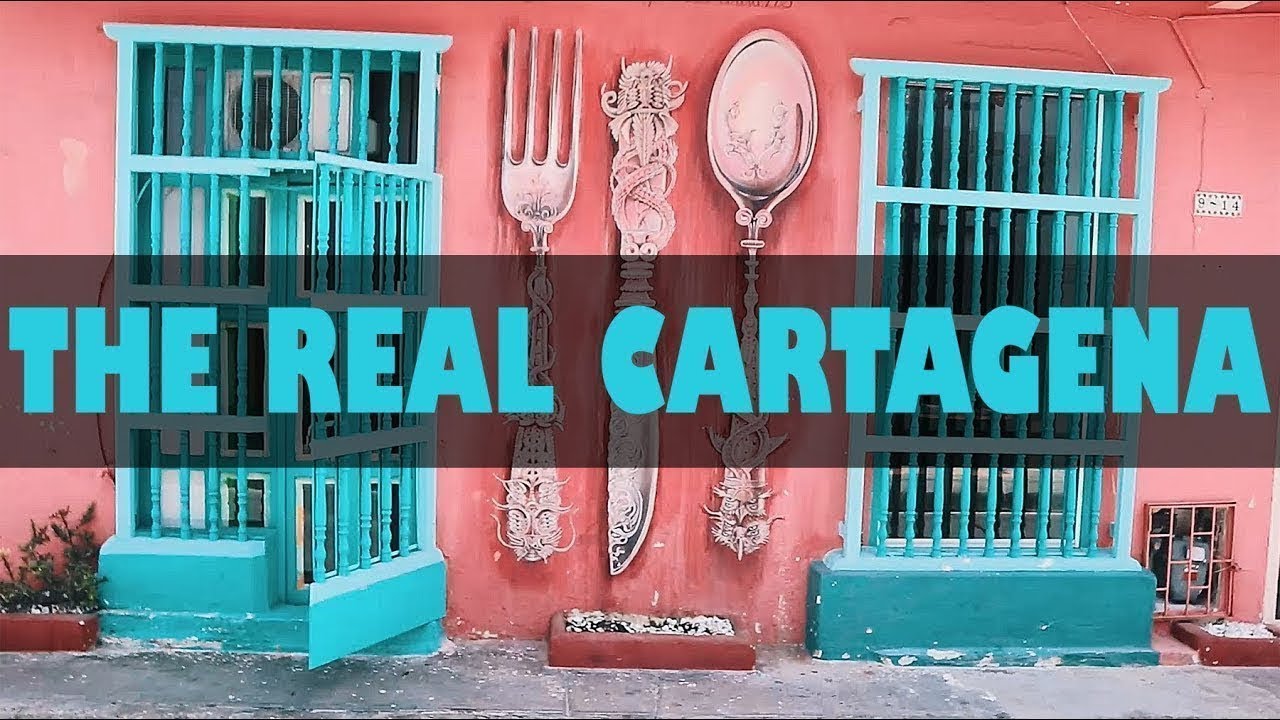 UNDERSTANDING THE REAL CARTAGENA, COLOMBIA