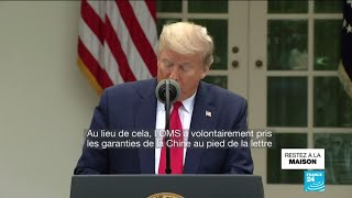 Pandémie de Covid-19 : Donald Trump suspend le financement de l'OMS