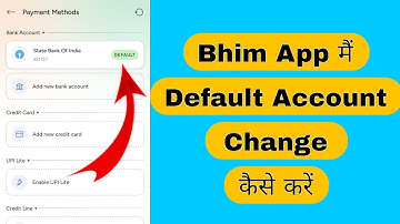 Bhim app me default bank change kaise kare new update | how to change default bank account in bhim