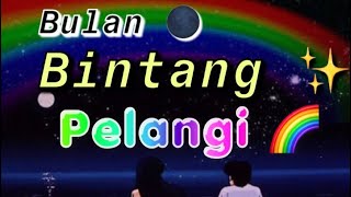StillAlive, Sunio, gudboi - Bulan Bintang Pelangi (Lyrics Video)
