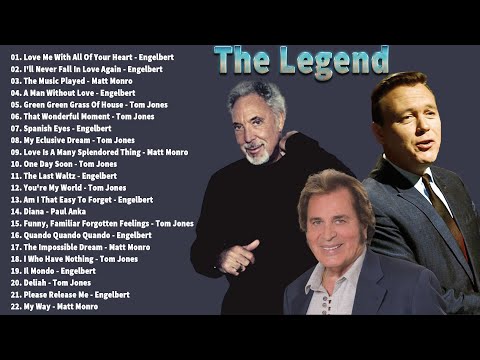 Matt Monro, Tom, Engelbert Humperdinck, Paul Anka ♫ Best Of Oldies But Goodies