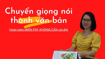 Google docs I phần mềm chuyển giọng nói thành văn bản hoàn toàn MIỄN PHÍ