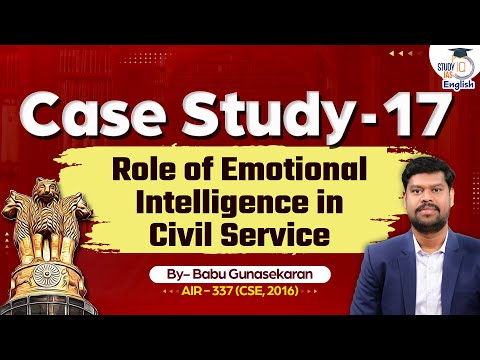 Case Study 17 I Civil Services Values l Babu G l AIR - 337 I StudyIQ IAS English