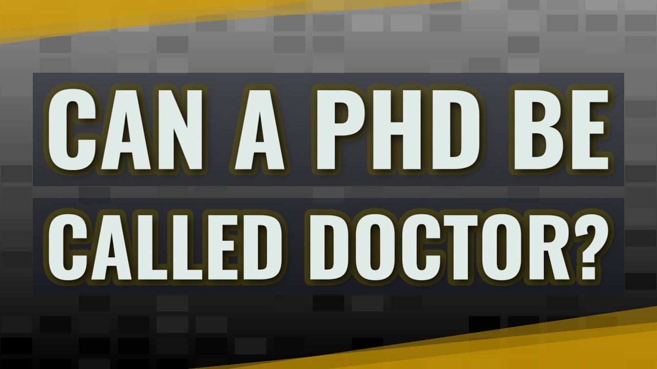 should phd be called doctor reddit