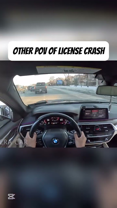 Other pov of license crash