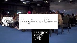 London Fashion Week by Fashion show live Designer Megans Choix Model 21