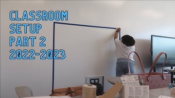 Classroom Setup 2022-2023 (Part 2) || RevUpScience