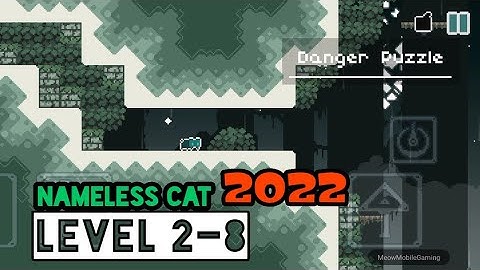 Nameless Cat 2022 Level 2-8 Danger Puzzle Android/iOS Gameplay/Walkthrough