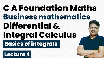 CA Foundation Course | Integral Calculus | Chapter 8 Lecture 4 | Basic concepts | Gaur Classes