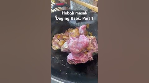 Thumbnail of part satu masak Daging Babi