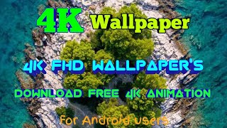 Graphics 4k wallpaper download / 4k wallpaper nature / animated wallpaper screenshot 5