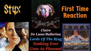 Styx Claire De Lune/Ballerina Lords Of The Ring Nothing Ever Goes As Plan First Time Reaction