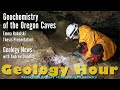 Geology hour geochemistry of the oregon caves