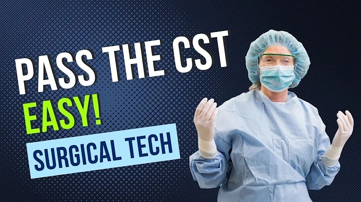 Pass the Certified Surgical Technologist exam EASY!
