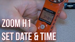 ZOOM H1 | SET DATE & TIME