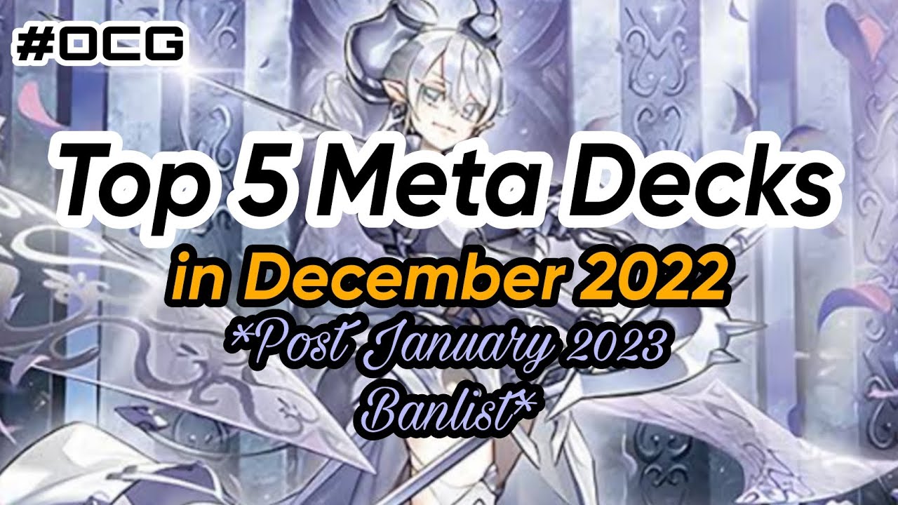 Top 5 Best Yu-Gi-Oh! Decks for March 2023 (Post Banlist!) 