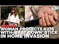 'BEAT-DOWN STICK': Portland woman protects kids from suspect during home invasion break-in
