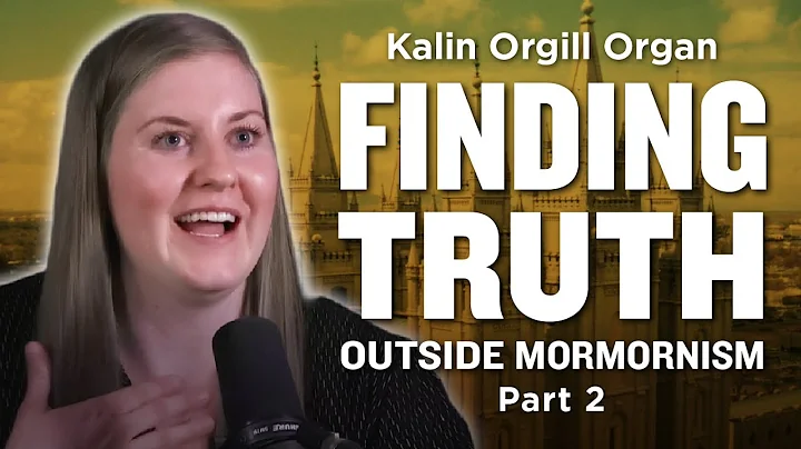 Mormon Stories #1283: Kalin Orgill Organ - Losing ...