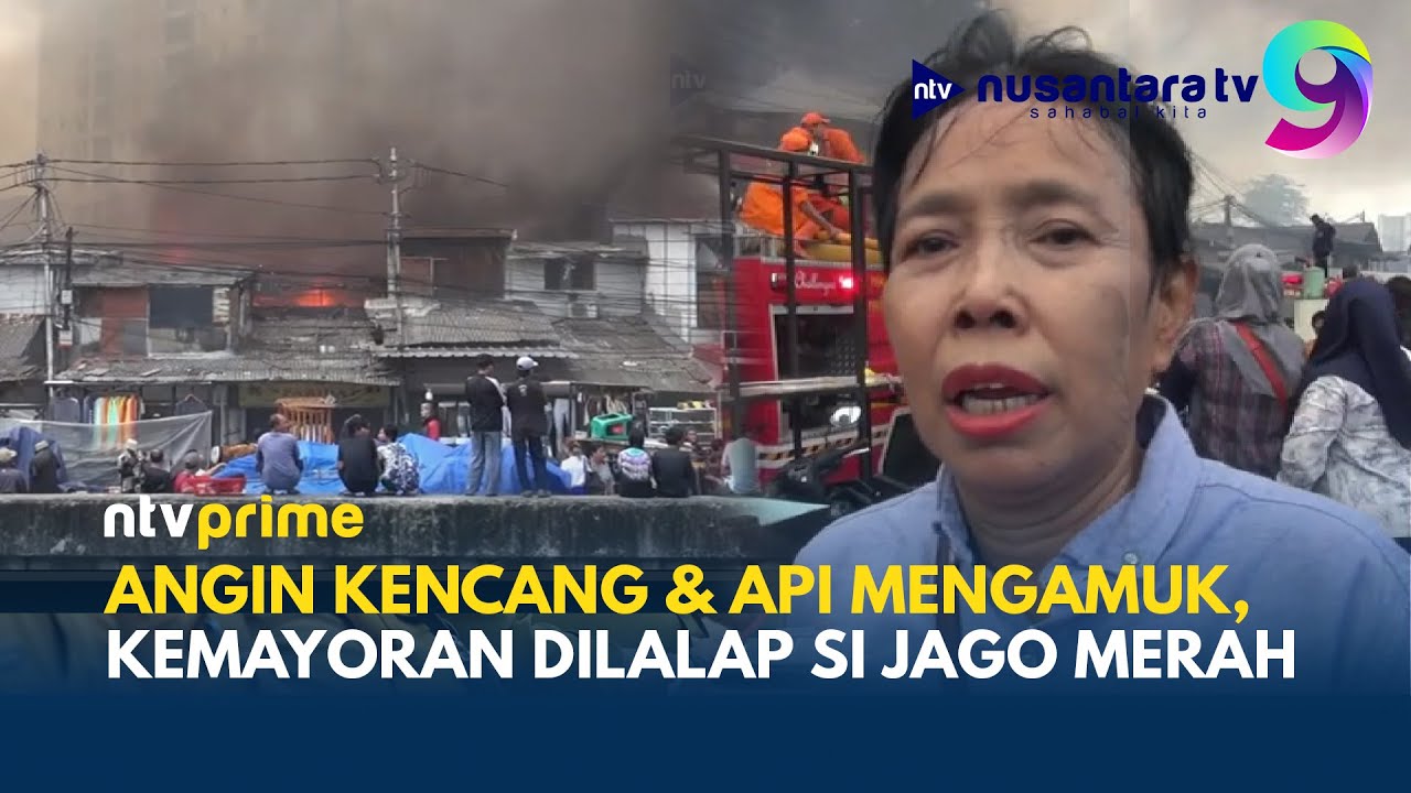 Detik-Detik Kebakaran Besar di Kemayoran, Ratusan Warga Kehilangan Tempat Tinggal | NTV PRIME