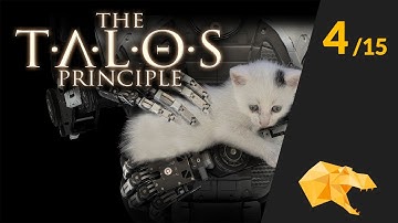 Rex plays The Talos Principle - Part 4!