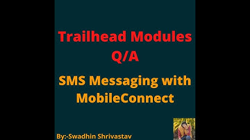 SMS Messaging with Mobile Connect #salesforce #swadhinshrivastav #trailhead #trails #project