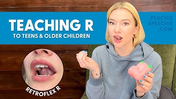 Teaching Retroflex R to Teens and Older Kids by Peachie Speechie