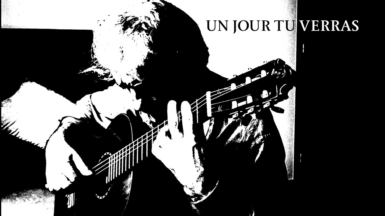 Un Jour Tu Verras - Classical Guitar by Frédéric Mesnier - YouTube