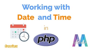 Working with Date and Time in PHP || Nepali