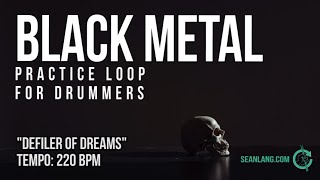 Black Metal - Drumless Track For Drummers - 'Defiler Of Dreams'